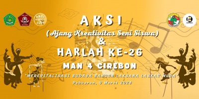 AKSI 2023 dan Harlah MAN 4 Cirebon ke-26